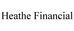 HEATHE FINANCIAL trademark