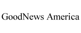 GOODNEWS AMERICA trademark