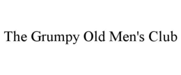 THE GRUMPY OLD MEN'S CLUB trademark