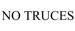 NO TRUCES trademark