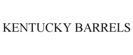 KENTUCKY BARRELS trademark