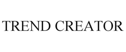 TREND CREATOR trademark