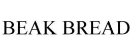 BEAK BREAD trademark