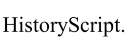 HISTORYSCRIPT. trademark