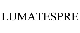 LUMATESPRE trademark