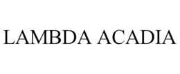 LAMBDA ACADIA trademark