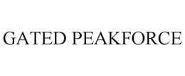 GATED PEAKFORCE trademark