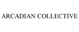 ARCADIAN COLLECTIVE trademark