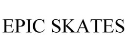 EPIC SKATES trademark