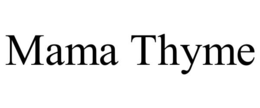 MAMA THYME trademark