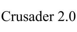 CRUSADER 2.0 trademark