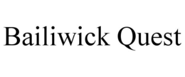 BAILIWICK QUEST trademark