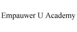 EMPAUWER U ACADEMY trademark