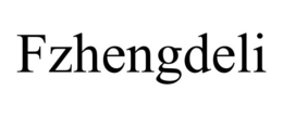 FZHENGDELI trademark