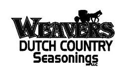 WEAVERS DUTCH COUNTRY SEASONINGS LLC trademark