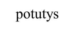 POTUTYS trademark