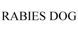 RABIES DOG trademark