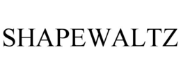 SHAPEWALTZ trademark