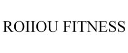 ROIIOU FITNESS trademark