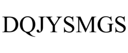 DQJYSMGS trademark