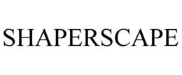 SHAPERSCAPE trademark