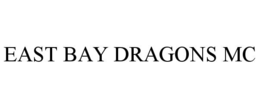 EAST BAY DRAGONS MC trademark