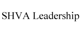 SHVA LEADERSHIP trademark