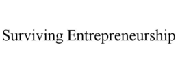 SURVIVING ENTREPRENEURSHIP trademark