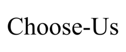 CHOOSE-US trademark