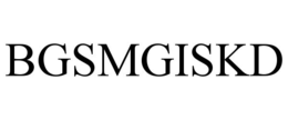 BGSMGISKD trademark