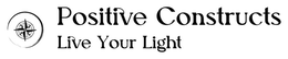 POSITIVE CONSTRUCTS LIVE YOUR LIGHT trademark
