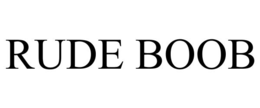 RUDE BOOB trademark