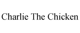 CHARLIE THE CHICKEN trademark