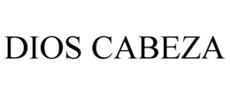 DIOS CABEZA trademark