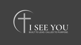 I SEE YOU BUILT TO LEAD. CALLED TO PURPOSE. trademark
