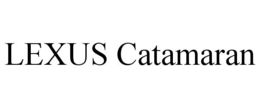 LEXUS CATAMARAN trademark