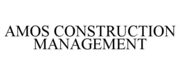 AMOS CONSTRUCTION MANAGEMENT trademark