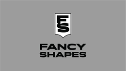 FS FANCY SHAPES trademark