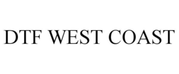 DTF WEST COAST trademark