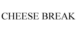 CHEESE BREAK trademark