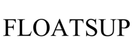 FLOATSUP trademark