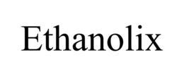 ETHANOLIX trademark
