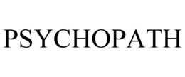 PSYCHOPATH trademark
