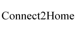 CONNECT2HOME trademark