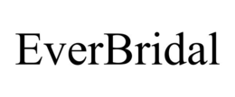 EVERBRIDAL trademark
