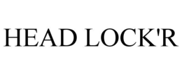 HEAD LOCK'R trademark
