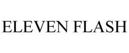 ELEVEN FLASH trademark
