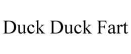 DUCK DUCK FART trademark