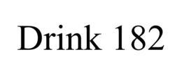 DRINK 182 trademark