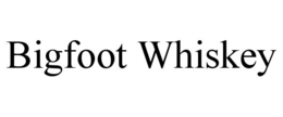 BIGFOOT WHISKEY trademark